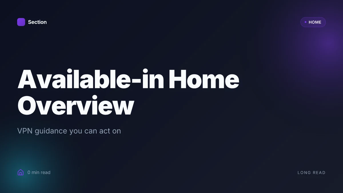 Available-in Home Overview